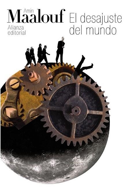 DESAJUSTE DEL MUNDO, EL - LB | 9788420664101 | MAALOUF, AMIN | Librería Castillón - Comprar libros online Aragón, Barbastro