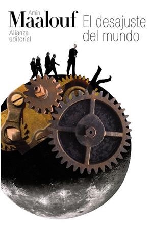 DESAJUSTE DEL MUNDO, EL - LB | 9788420664101 | MAALOUF, AMIN | Librería Castillón - Comprar libros online Aragón, Barbastro