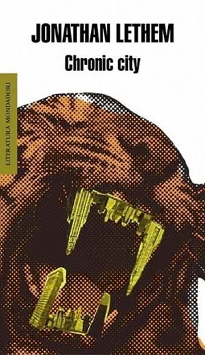 CHRONIC CITY | 9788439723400 | Jonathan Lethem | Librería Castillón - Comprar libros online Aragón, Barbastro