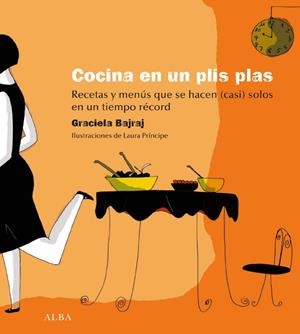 COCINA EN UN PLIS PLAS | 9788484285960 | BAJRAJ, GRACIELA | Librería Castillón - Comprar libros online Aragón, Barbastro
