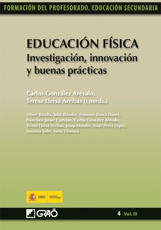 EDUCACIÓN FÍSICA : INVESTIGACIÓN, INNOVACIÓN Y BUENAS PRÁCTICAS | 9788478279906 | GONZÁLEZ ARÉVALO, CARLOS (COORD.) | Librería Castillón - Comprar libros online Aragón, Barbastro