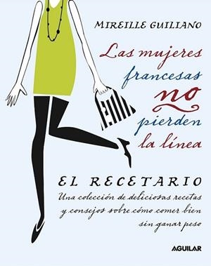 MUJERES FRANCESAS NO PIERDEN LA LINEA, LAS | 9788403101371 | GUILOANO, MIREILLE | Librería Castillón - Comprar libros online Aragón, Barbastro