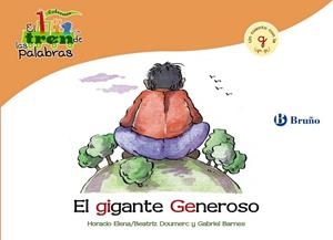 GIGANTE GENEROSO, EL - TREN PALABRAS | 9788421683408 | DOUMERC VÁZQUEZ, BEATRIZ | Librería Castillón - Comprar libros online Aragón, Barbastro