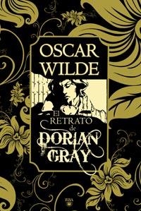 RETRATO DE DORIAN GRAY, EL | 9788492966103 | WILDE, OSCAR | Librería Castillón - Comprar libros online Aragón, Barbastro