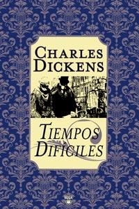 TIEMPOS DIFICILES | 9788492966110 | DICKENS, CHARLES | Librería Castillón - Comprar libros online Aragón, Barbastro