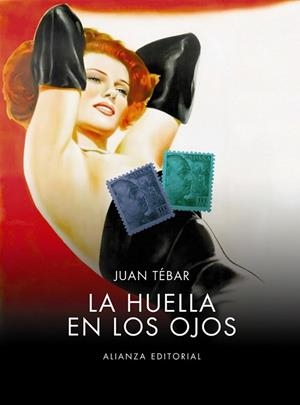 HUELLA EN LOS OJOS, LA | 9788420677965 | TEBAR, JUAN | Librería Castillón - Comprar libros online Aragón, Barbastro