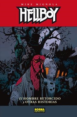 HELLBOY 13 : EL HOMBRE RETORCIDO Y OTRAS HISTORIAS | 9788467903744 | MIGNOLA, MIKE | Librería Castillón - Comprar libros online Aragón, Barbastro