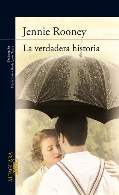 VERDADERA HISTORIA, LA | 9788420406091 | ROONEY, JENNIE | Librería Castillón - Comprar libros online Aragón, Barbastro