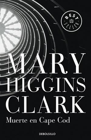 MUERTE EN CAPE COD | 9788483462362 | Mary Higgins Clark | Librería Castillón - Comprar libros online Aragón, Barbastro