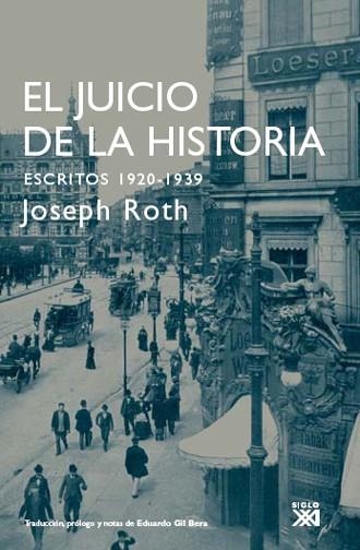 JUICIO DE LA HISTORIA, EL | 9788432314155 | ROTH, JOSEPH | Librería Castillón - Comprar libros online Aragón, Barbastro