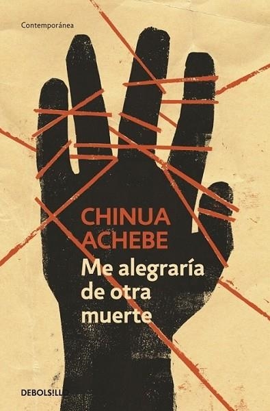 ME ALEGRARÍA DE OTRA MUERTE | 9788499082639 | Chinua Achebe | Librería Castillón - Comprar libros online Aragón, Barbastro