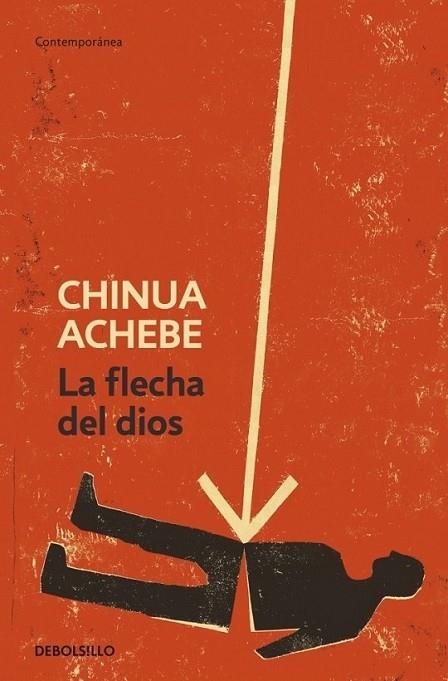FLECHA DEL DIOS, LA | 9788499082707 | Chinua Achebe | Librería Castillón - Comprar libros online Aragón, Barbastro