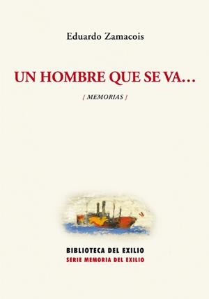 UN HOMBRE QUE SE VA... MEMORIAS | 9788484726081 | ZAMACOIS, EDUARDO | Librería Castillón - Comprar libros online Aragón, Barbastro