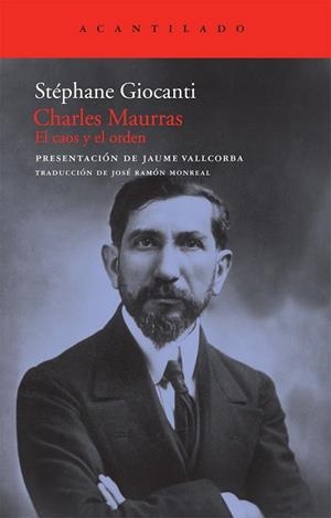 CHARLES MAURRAS | 9788492649341 | GIOCANTI, STEPHANE | Librería Castillón - Comprar libros online Aragón, Barbastro