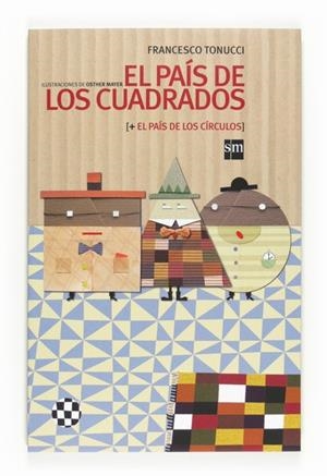 PAÍS DE LOS CUADRADOS, EL + EL PAÍS DE LOS CÍRCULOS | 9788467540321 | TONUCCI, FRANCESCO | Librería Castillón - Comprar libros online Aragón, Barbastro