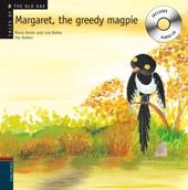 MARGARET, THE GREEDY MAGPIE + CD - TALES OF THE OLD OAK | 9788426376954 | ANTÓN, ROCIO; NÚÑEZ, LOLA; RODERO, PAZ | Librería Castillón - Comprar libros online Aragón, Barbastro