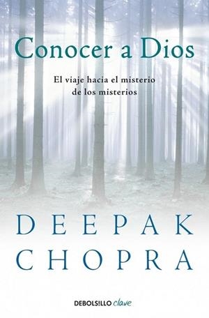 CONOCER A DIOS | 9788499083971 | CHOPRA, DEEPAK | Librería Castillón - Comprar libros online Aragón, Barbastro