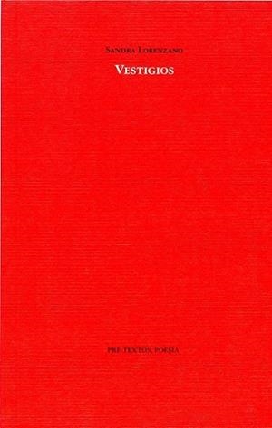 VESTIGIOS | 9788492913312 | LORENZANO, SANDRA | Librería Castillón - Comprar libros online Aragón, Barbastro