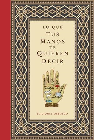 LO QUE TUS MANOS TE QUIEREN DECIR | 9788497776295 | VARIOS AUTORES | Librería Castillón - Comprar libros online Aragón, Barbastro