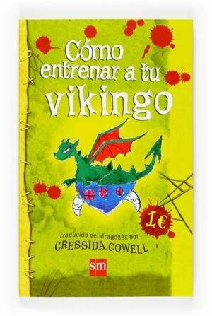 COMO ENTRENAR A TU VIKINGO | 9788467518467 | COWELL, CRESSIDA | Librería Castillón - Comprar libros online Aragón, Barbastro