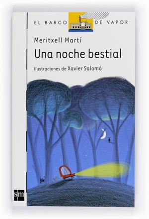 UNA NOCHE BESTIAL - BARCO VAPOR BLANCO 130 | 9788467545180 | MARTÍ, MERITXELL | Librería Castillón - Comprar libros online Aragón, Barbastro