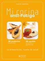 MI COCINA ANTI-FATIGA | 9788425519376 | BORREL, MARIE | Librería Castillón - Comprar libros online Aragón, Barbastro