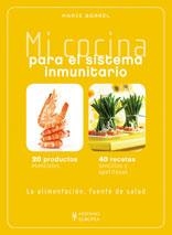MI COCINA PARA EL SISTEMA INMUNITARIO | 9788425519789 | BORREL, MARIE | Librería Castillón - Comprar libros online Aragón, Barbastro