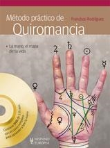 MÉTODO PRÁCTICO DE QUIROMANCIA + DVD | 9788425519857 | RODRIGUEZ, FRANCISCO | Librería Castillón - Comprar libros online Aragón, Barbastro