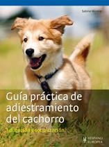 GUÍA PRÁCTICA DEL ADIESTRAMIENTO DEL CACHORRO | 9788425519864 | WINKLER, SABINE | Librería Castillón - Comprar libros online Aragón, Barbastro