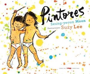 PINTORES | 9788492412785 | LEE, SUZY | Librería Castillón - Comprar libros online Aragón, Barbastro