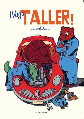 VAYA TALLER! | 9788492766307 | MERLÍN, CHRISTOPHE | Librería Castillón - Comprar libros online Aragón, Barbastro