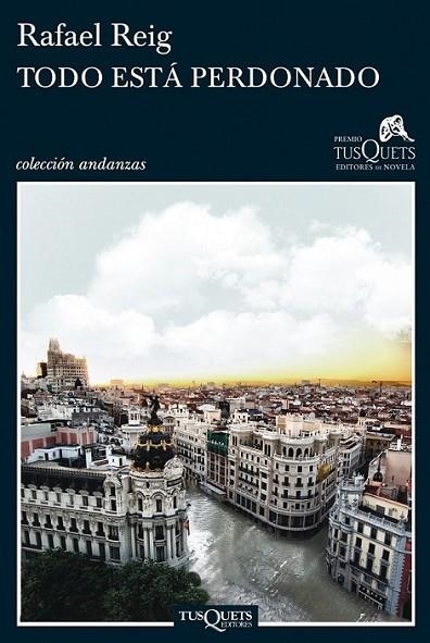 TODO ESTÁ PERDONADO | 9788483833162 | REIG, RAFAEL | Librería Castillón - Comprar libros online Aragón, Barbastro