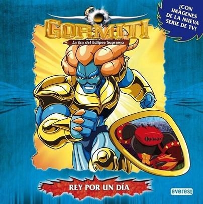 GORMITI REY POR UN DÍA | 9788444164915 | GIOCHI PRECIOSSI | Librería Castillón - Comprar libros online Aragón, Barbastro