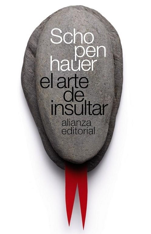 ARTE DE INSULTAR, EL - LB | 9788420643328 | SCHOPENHAUER, ARTHUR | Librería Castillón - Comprar libros online Aragón, Barbastro