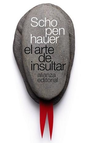 ARTE DE INSULTAR, EL - LB | 9788420643328 | SCHOPENHAUER, ARTHUR | Librería Castillón - Comprar libros online Aragón, Barbastro
