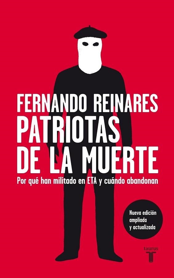PATRIOTAS DE LA MUERTE | 9788430608249 | Fernando Reinares | Librería Castillón - Comprar libros online Aragón, Barbastro