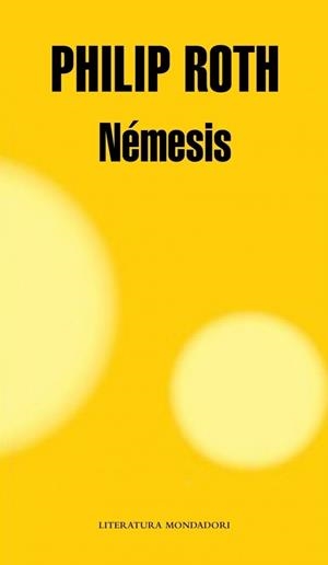 NEMESIS | 9788439723332 | ROTH, PHILIP | Librería Castillón - Comprar libros online Aragón, Barbastro