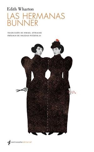 HERMANAS BUNNER, LAS | 9788493781859 | WHARTON, EDITH | Librería Castillón - Comprar libros online Aragón, Barbastro