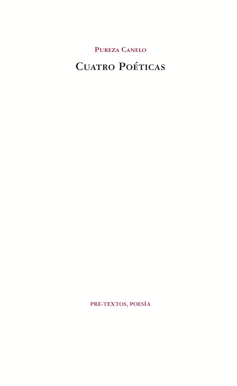 CUATRO POÉTICAS | 9788492913992 | CANELO, PUREZA | Librería Castillón - Comprar libros online Aragón, Barbastro