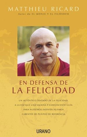 En defensa de la felicidad | 9788479537845 | Ricard, Matthieu | Librería Castillón - Comprar libros online Aragón, Barbastro