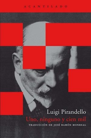 UNO, NINGUNO Y CIEN MIL | 9788492649785 | PIRANDELLO, LUIGI | Librería Castillón - Comprar libros online Aragón, Barbastro