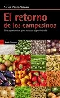 RETORNO DE LOS CAMPESINOS, EL | 9788498882933 | PÉREZ-VITORIA, SILVIA | Librería Castillón - Comprar libros online Aragón, Barbastro