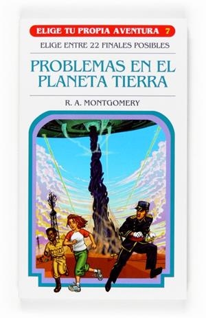PROBLEMAS EN EL PLANETA TIERRA - ELIGE TU PROPIA AVENTURA | 9788467519112 | MONTGOMERY, R.A. | Librería Castillón - Comprar libros online Aragón, Barbastro