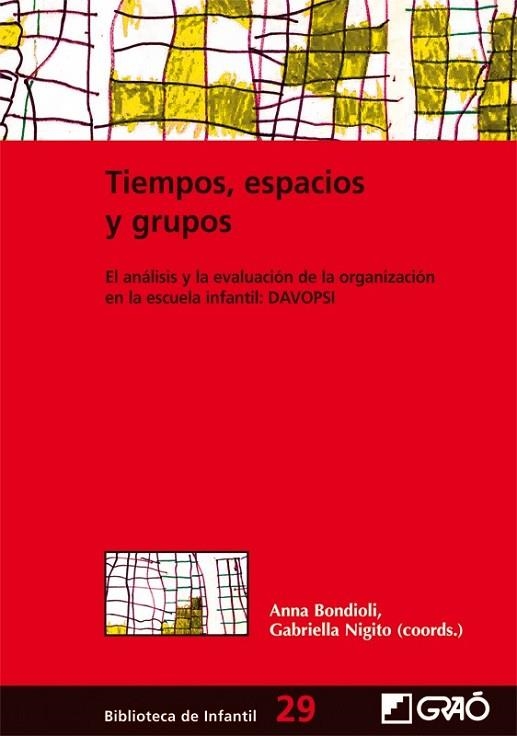 TIEMPOS, ESPACIOS Y GRUPOS | 9788499800417 | ANNA BONDIOLI, GABRIELLA NIGITO | Librería Castillón - Comprar libros online Aragón, Barbastro