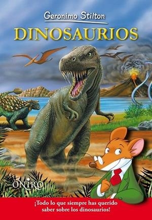 DINOSAURIOS - GERONIMO STILTON | 9788497545150 | STILTON, GERONIMO | Librería Castillón - Comprar libros online Aragón, Barbastro