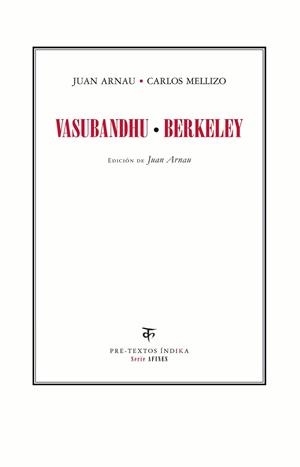 VASUBANDHU - BERKELEY | 9788415297000 | ARNAU NAVARRO, JUAN; MELLIZO CUADRADO, CARLOS | Librería Castillón - Comprar libros online Aragón, Barbastro