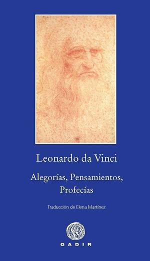 ALEGORIAS, PENSAMIENTOS, PROFECIAS | 9788496974616 | VINCI, LEONARDO DA | Librería Castillón - Comprar libros online Aragón, Barbastro