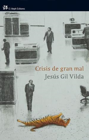 CRISIS DE GRAN MAL | 9788476699775 | GIL VILDA, JESÚS | Librería Castillón - Comprar libros online Aragón, Barbastro