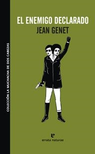 ENEMIGO DECLARADO, EL | 9788493788971 | GENET, JEAN | Librería Castillón - Comprar libros online Aragón, Barbastro