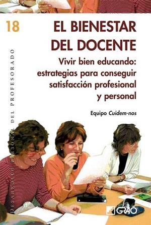 BIENESTAR DEL DOCENTE, EL | 9788499800097 | EQUIPO CUIDEM-NOS | Librería Castillón - Comprar libros online Aragón, Barbastro